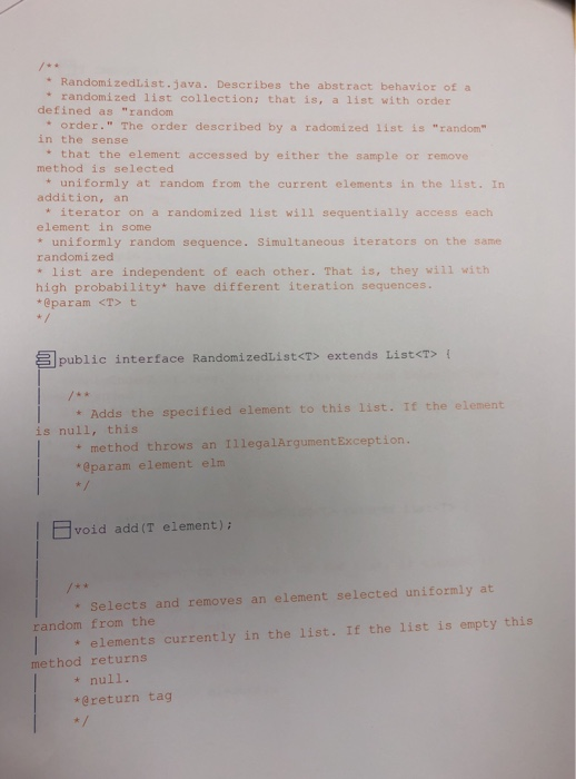 (given below) and the second one implements the DoubleEndedList interface (given below).