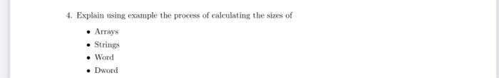  4. Explain using example the process of calculating the sizes of