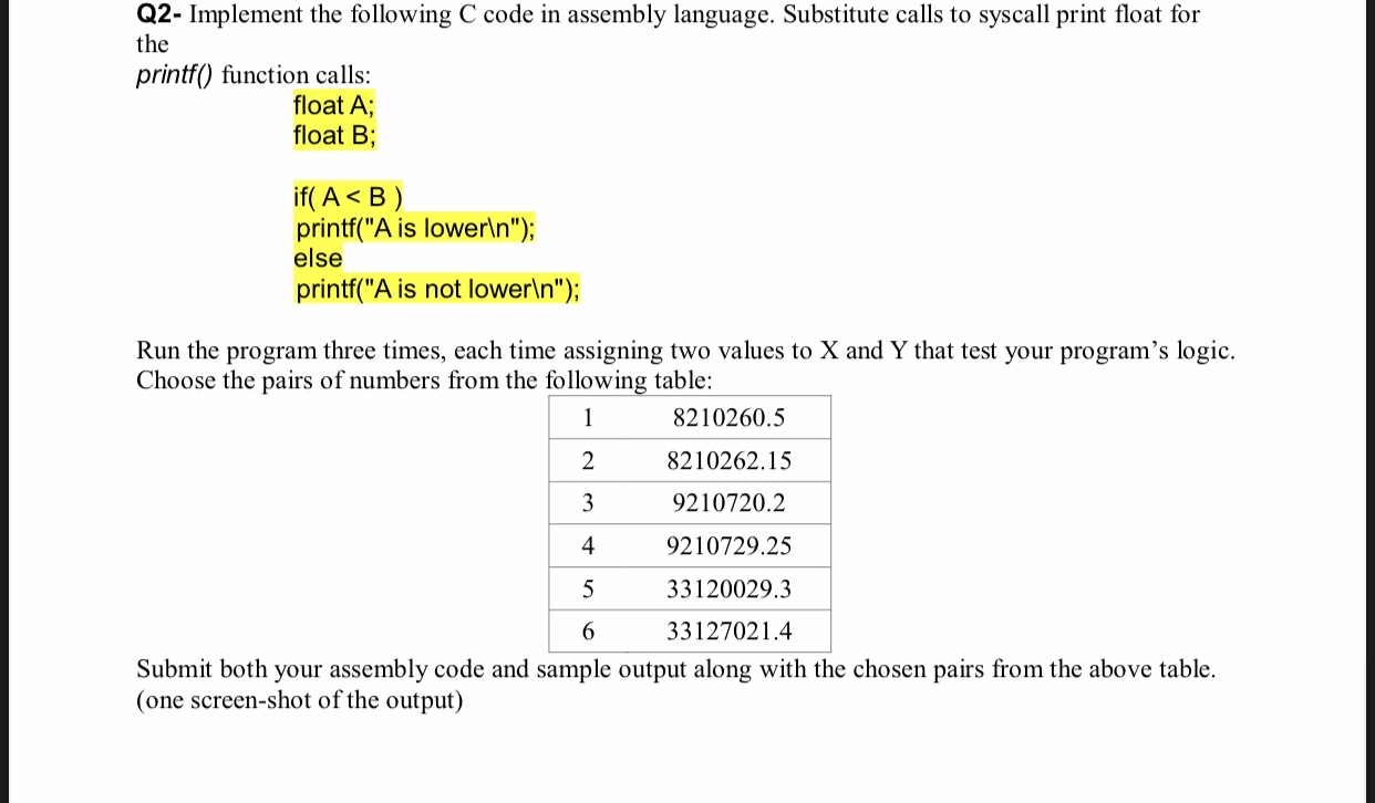 Q2- Implement the following C code in assembly language. Substitute calls