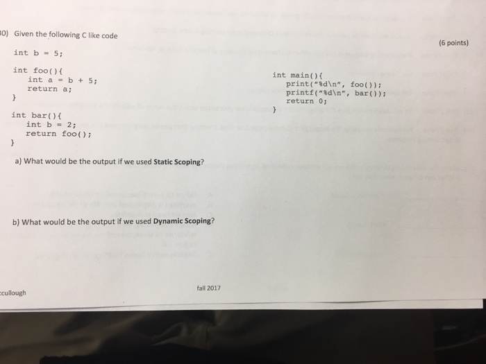  Computer science question #30 Given the following C like code int