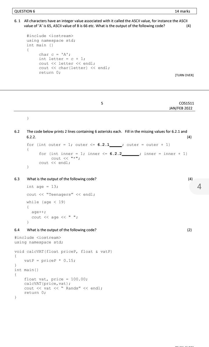  QUESTION 6 14 marks 6.1 All characters have an integer value