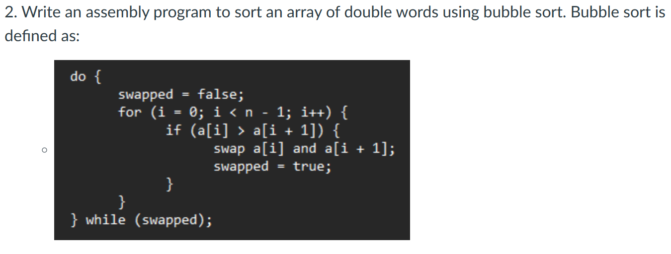 Do this in YASM 2. Write an assembly program to sort an