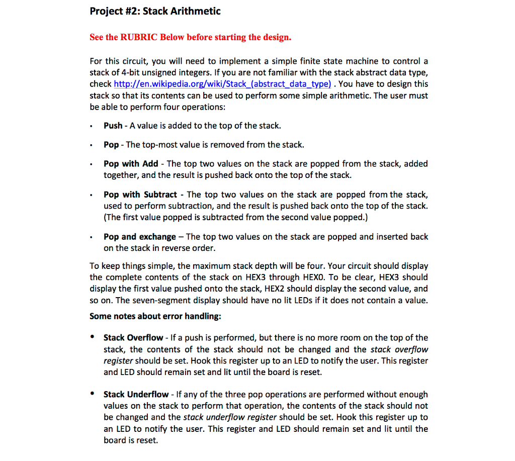 PLEASE MAKE SURE THE CODE IS IN VERILOG Project #2: Stack Arithmetic