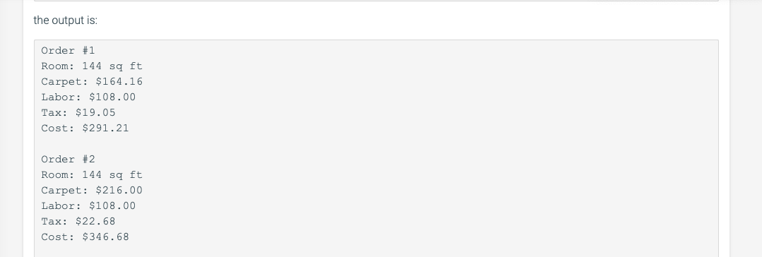 decimals. For example, print(f'Cost: ${cost:.2f}'). Note: This program is designed for incremental