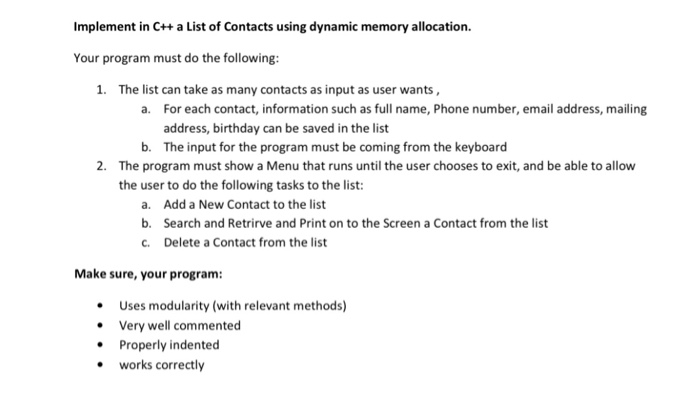  Your program must do the following: The list can take as