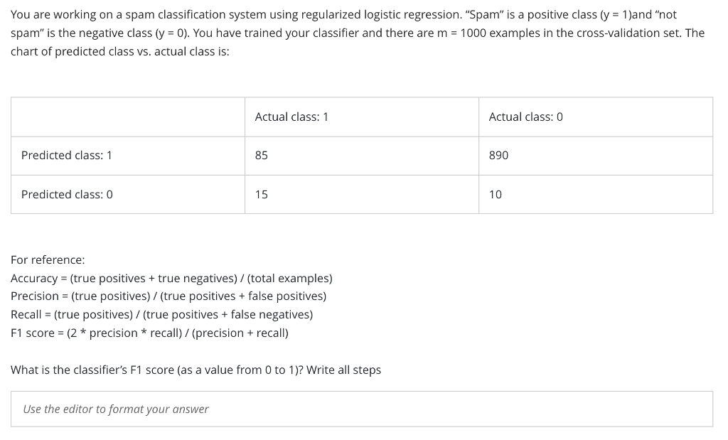  You are working on a spam classification system using regularized logistic
