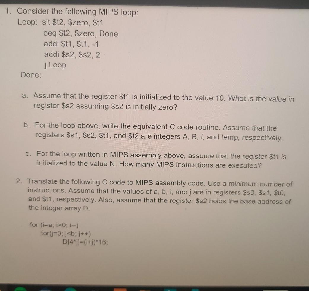  please solve question 2 and explain 1. Consider the following MIPS