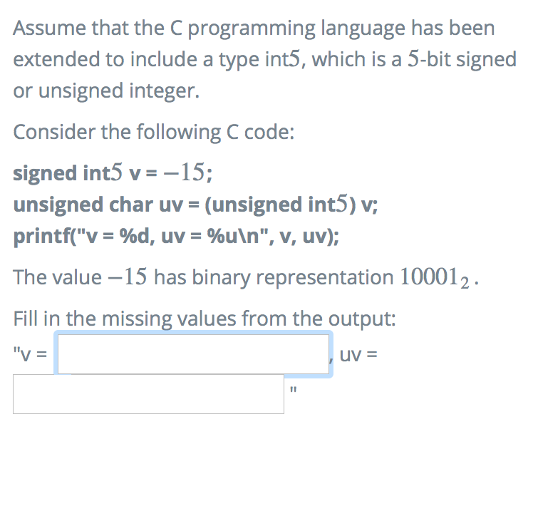  please explain! Assume that the C programming language has been extended
