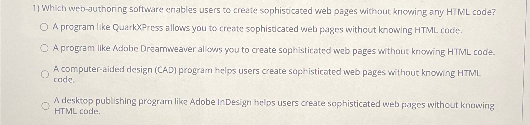  Which web-authoring software enables users to create sophisticated web pages without