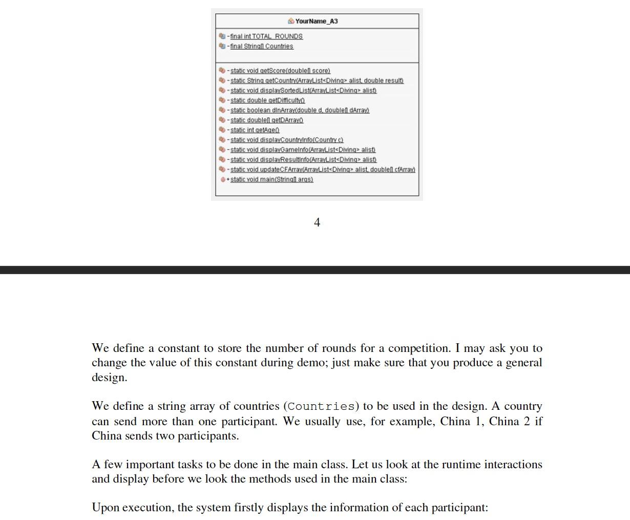 it. Each judge rates the dive from 0 ("completely failed") to 10