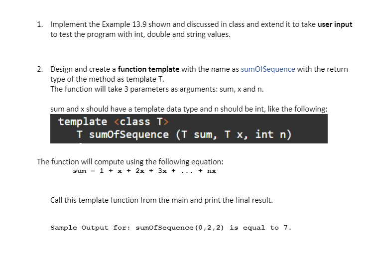 in c++ example 13.9 1. Implement the Example 13.9 shown and discussed