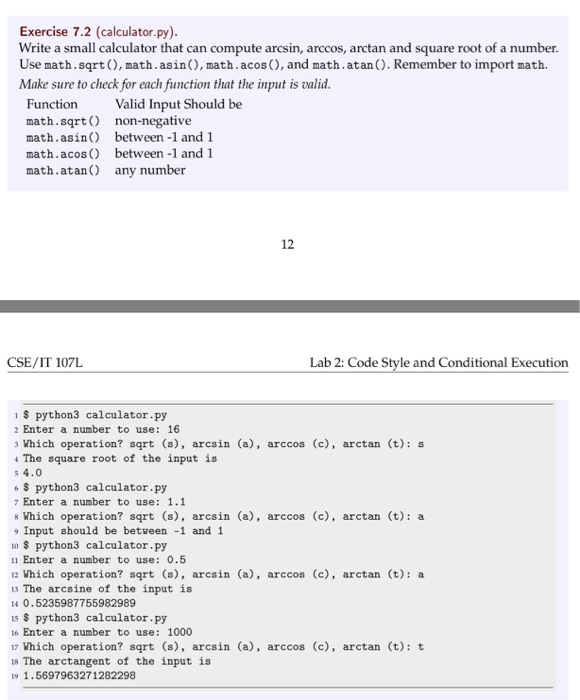  Exercise 7.2 (calculator.py) Write a small calculator that can compute arcsin,