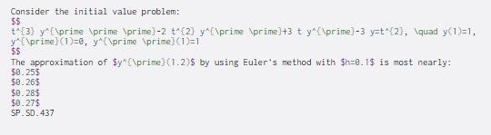  Consider the initial value problem: $$ t":3} yf\prime \prime prime)-2 t*[2]
