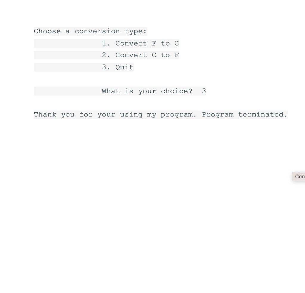 asks the user for input for three real number variables: start temp,