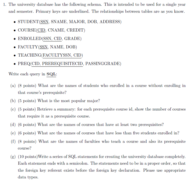  This assignment is about using SQL to write queries. The university