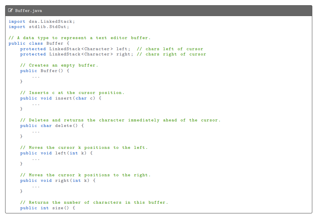 support the following API: E Buffer Buffer() void insert (charc) char delete()