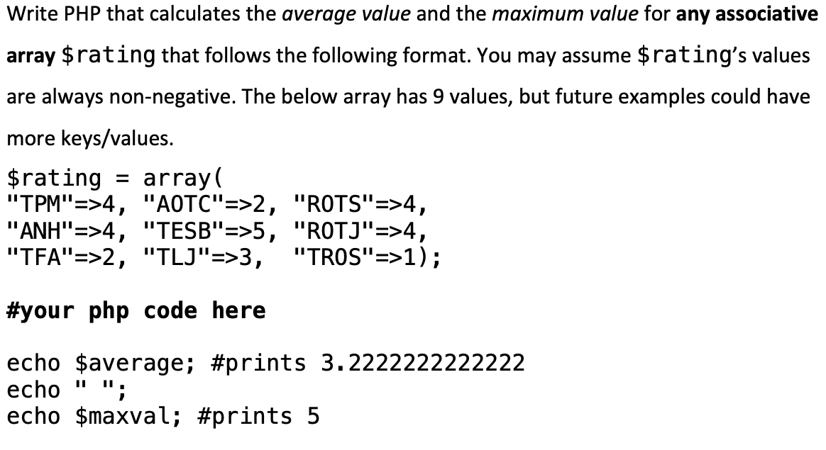 Write PHP that calculates the average value and the maximum value