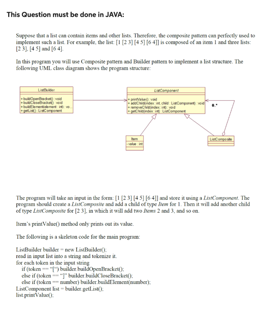  This Question must be done in JAVA: Suppose that a list