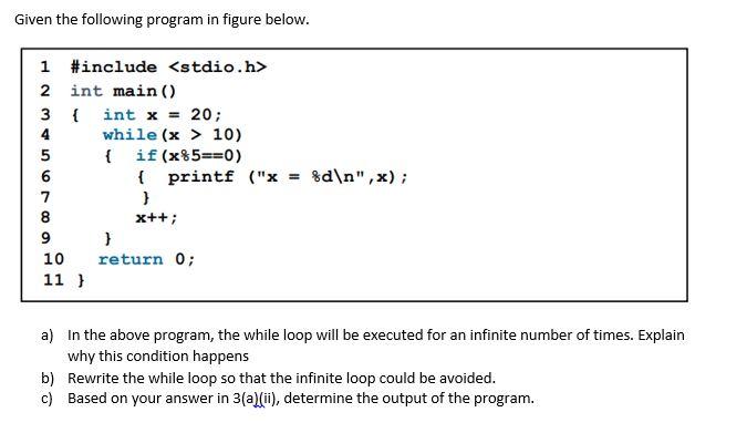  Given the following program in figure below. = 1 #include 2