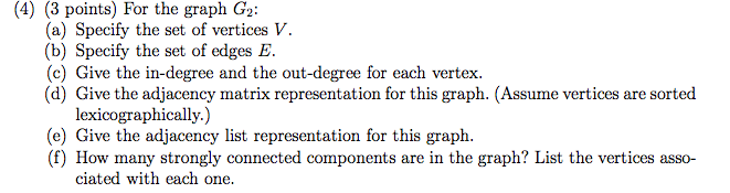 (4) (3 points) For the graph G2 (a) Specify the set
