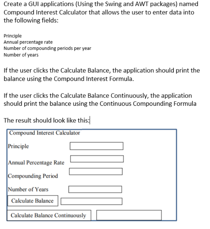 Create a GUI applications (Using the Swing and AWT packages) named