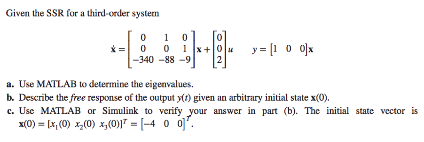Given the SSR for a third-order system 0 -340 -88 -9