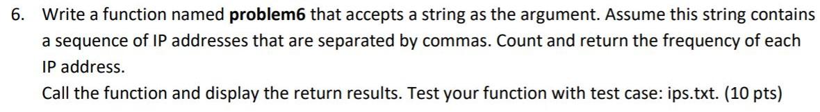 module would be Smith_John_final.py. In the module, add the following functions: 6.