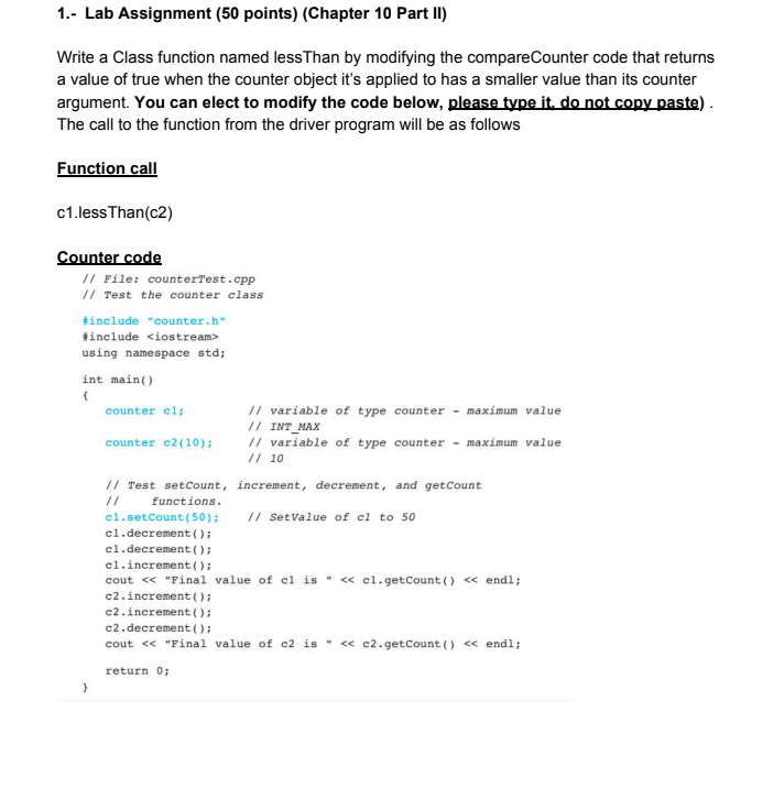 1.- Lab Assignment (50 points) (Chapter 10 Part II) Write a