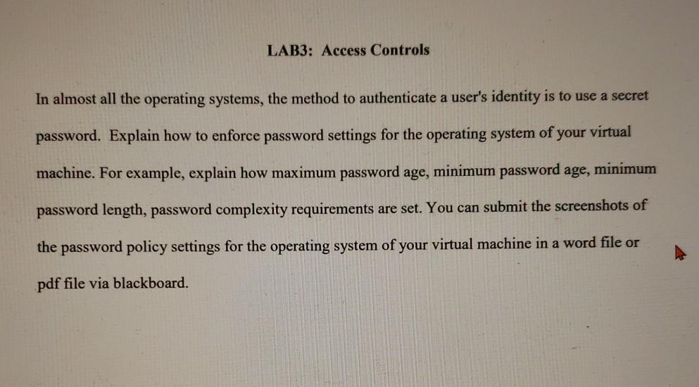 LAB3: Access Controls In almost all the operating systems, the method
