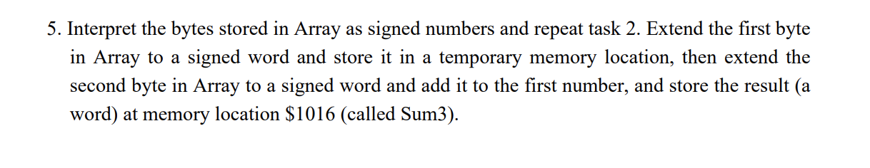 HCS12 board to perform as specified below and name it Lab3_2.asm. Include
