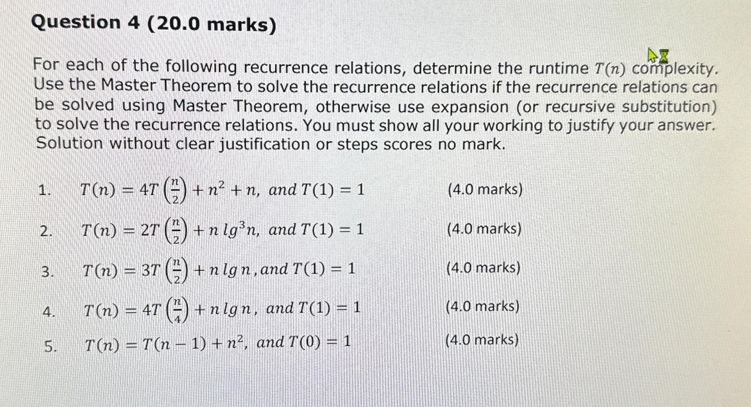  Question 4(20.0 marks) For each of the following recurrence relations, determine