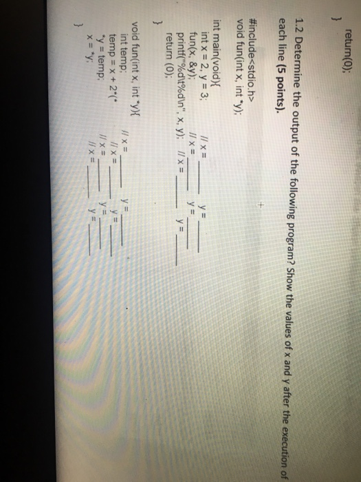  I need this answered using C programming please, not C++ so