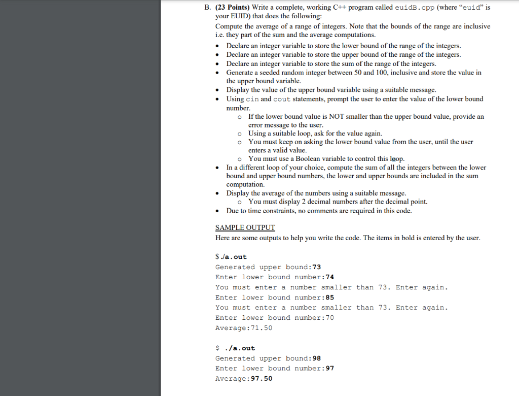  . . B. (23 Points) Write a complete, working C++ program
