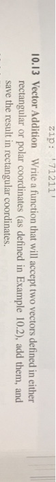  MATLAB help. z1p: 71211 0.13 Vector Addition Write a function that