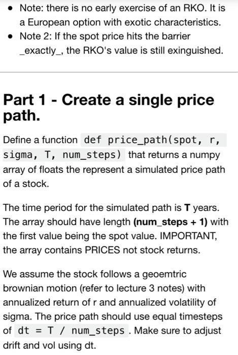 In this assignment, we will explore an exotic option called a Reverse