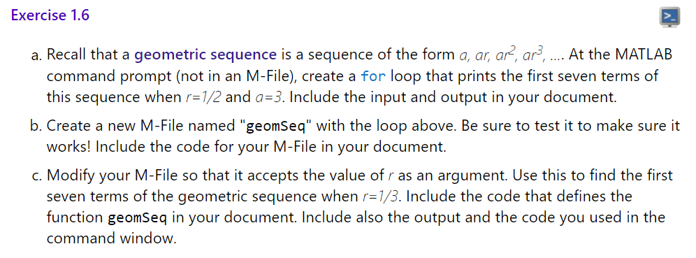 Exercise 1.6 a. Recall that a geometric sequence is a sequence