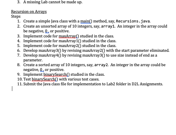  3. A missing Lab cannot be made up. Recursion on Arrays