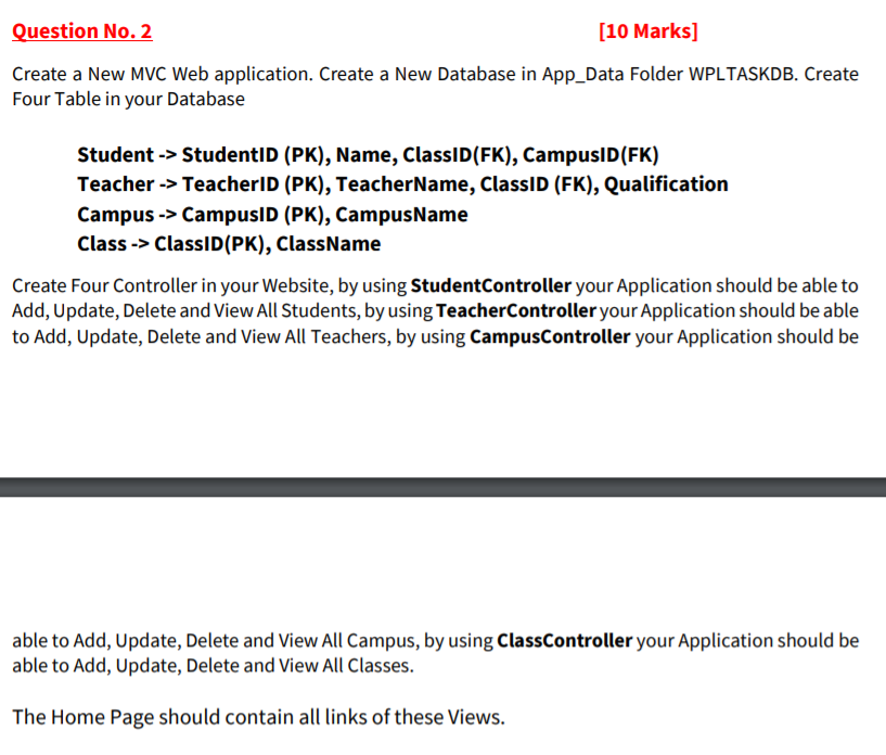 Need a detailed Code with screenshots Question No. 2 [10 Marks]