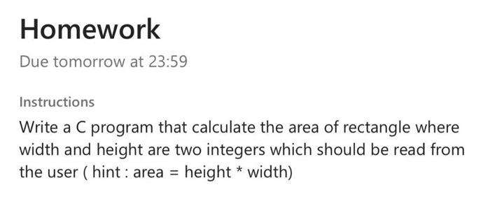 programming language Homework Due tomorrow at 23:59 Instructions Write a C program