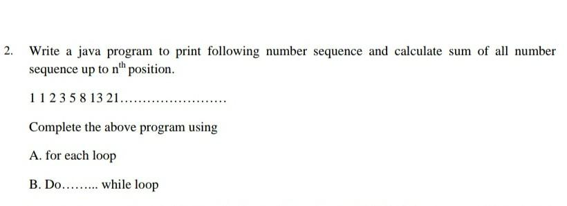  2. Write a java program to print following number sequence and