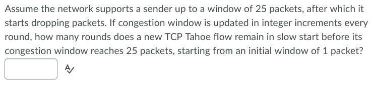 packet transmissions to the bottleneck link capacity without using timers. Self clocking