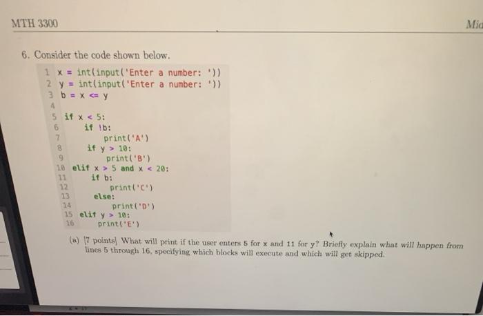  MTH 3300 Mid 7 6. Consider the code shown below. 1