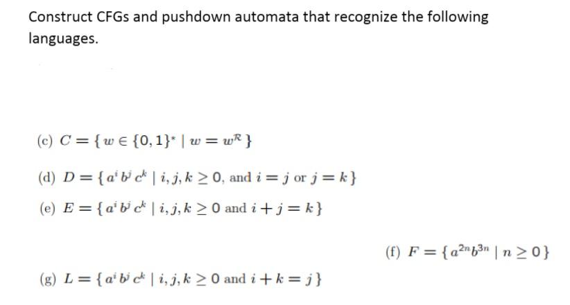  Construct CFGs and pushdown automata that recognize the following languages. (e)