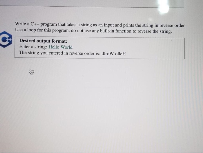  Write a C++ program that takes a string as an input