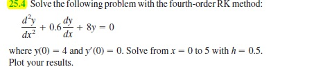I need the matlab code for this using the RK method.