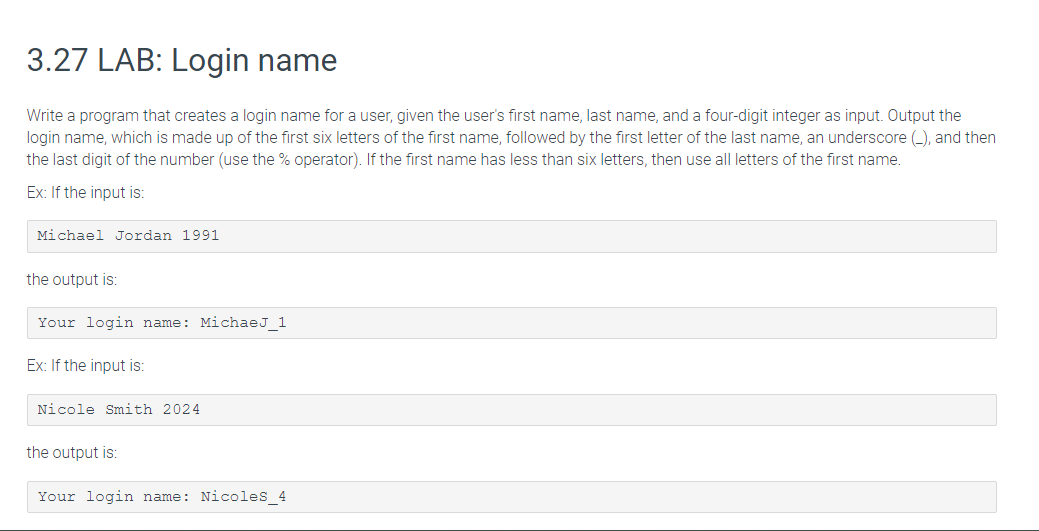  3.27 LAB: Login name Write a program that creates a login