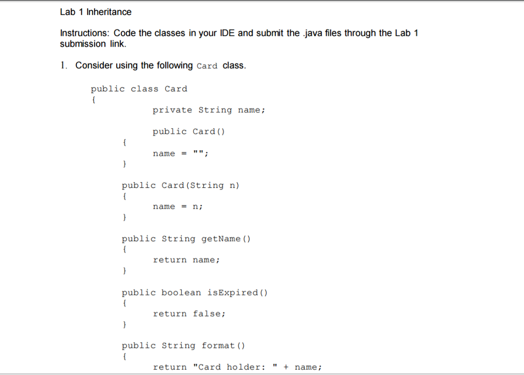  Lab 1 Inheritance Instructions: Code the classes in your IDE and