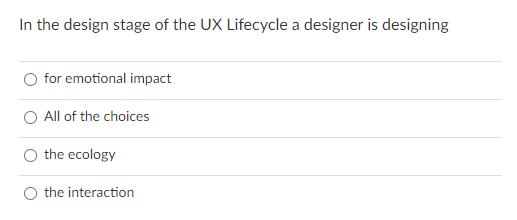False Which of the following is a Stage 1: Understand Needs activity?