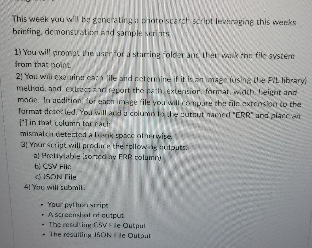  This week you will be generating a photo search script leveraging