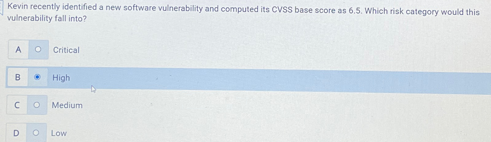  Kevin recently identified a new software vulnerability and computed its CVSS